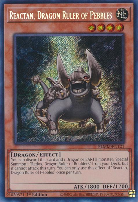 Reactan, Dragon Ruler of Pebbles - BLMM-EN121 - Secret Rare - 1st Edition