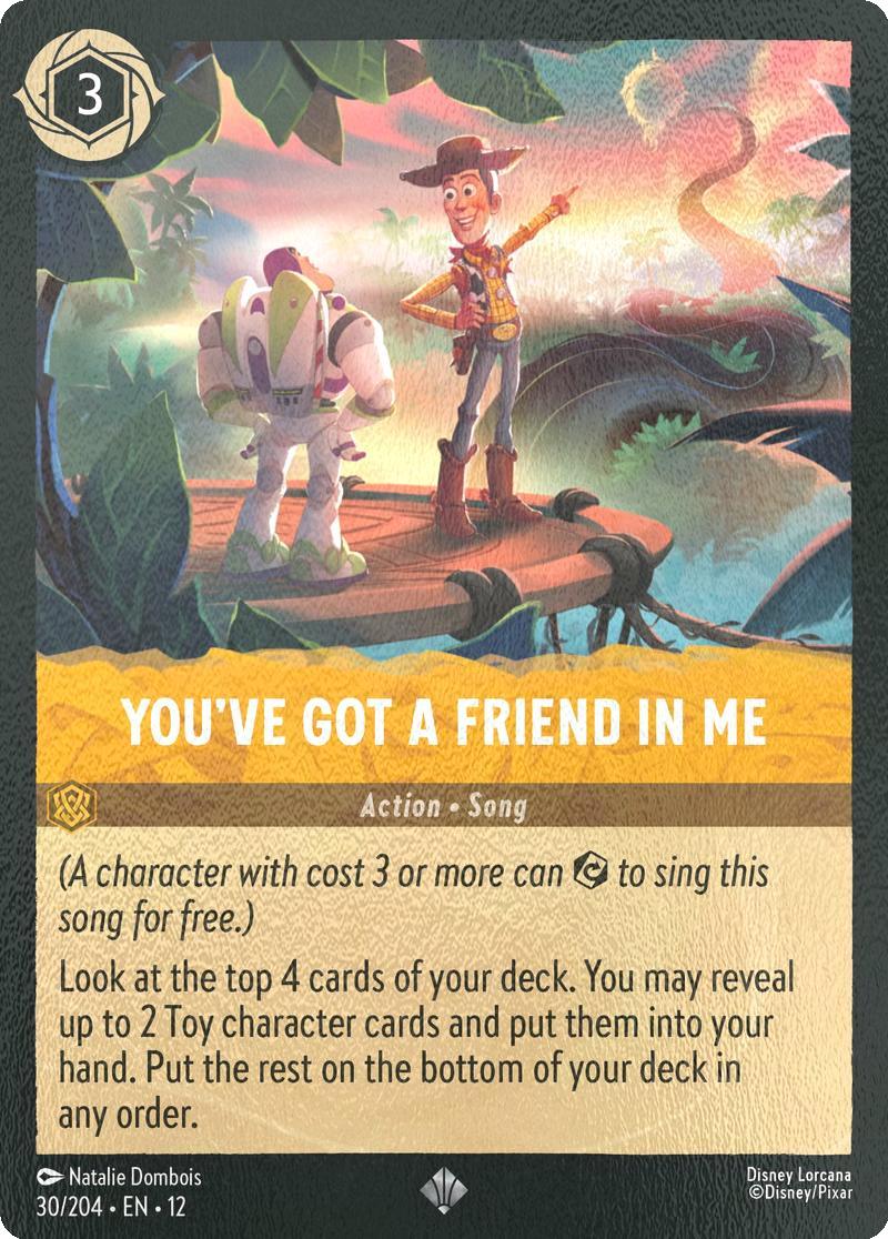 You've Got a Friend in Me - 30/204 [Wilds Unknown] [Cold Foil]